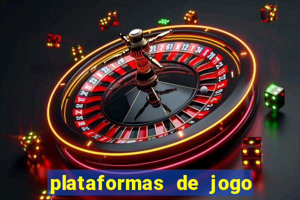 plataformas de jogo para ganhar dinheiro